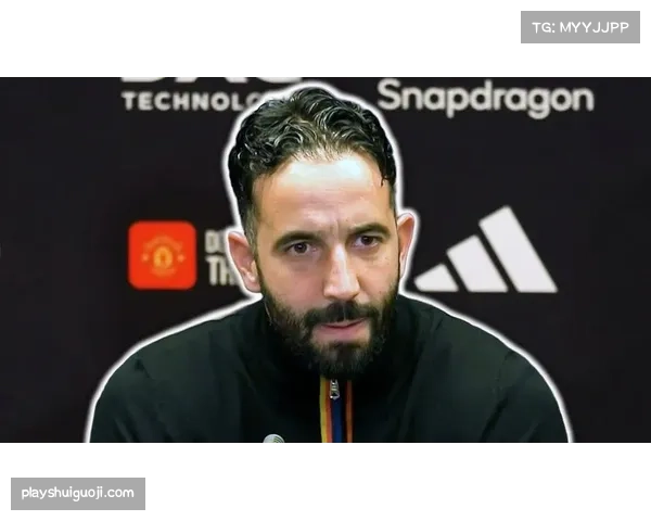 曼联青训福登入选桑德兰大名单 两人复出阿莫林面临50场魔咒挑战